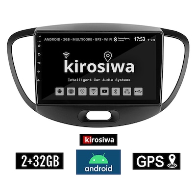 Kirosiwa Dx-71253 Ηχοσύστημα 2+32gb Hyundai I10 Android Οθόνη Αυτοκίνητου 2gb Με Gps Wi-fi